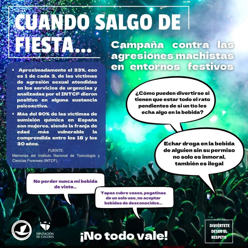 4 - Movimiento Extremeño por la Paz Poster en español sobre seguridad en fiestas: título 'CUANDO SALGO DE FIESTA...' con datos sobre agresiones y una campaña contra abusos; globos de diálogo preguntando cómo divertirse con vigilancia de la bebida y señalando que drogar a alguien es ilegal; mensajes de prevención y logotipos institucionales.